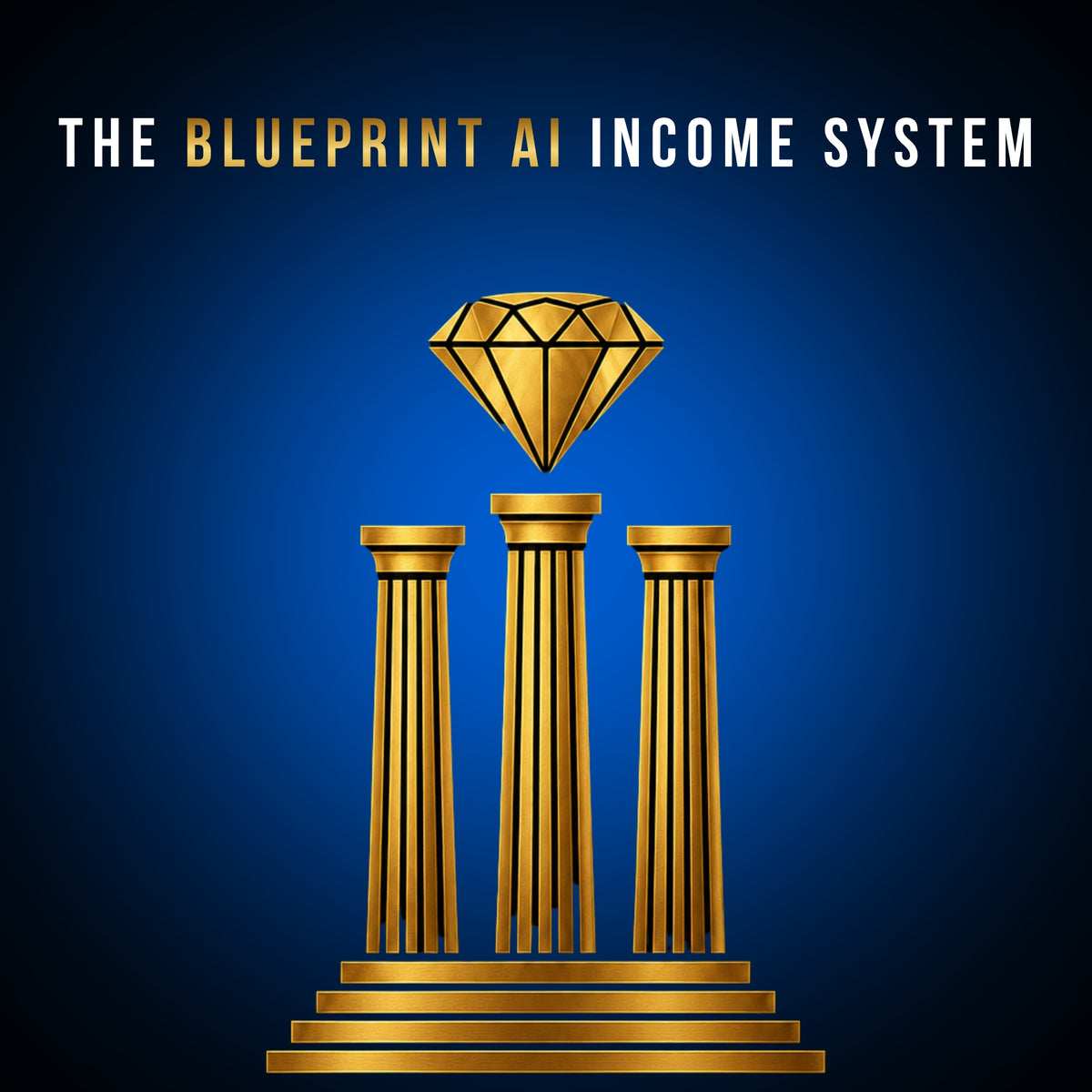 The Blueprint AI Income System