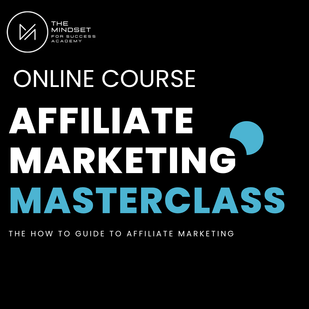 Affiliate Marketing Masterclass