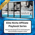 Elite Niche Affiliate Playbook Series