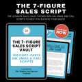 The 7-Figure Sales Script Vault